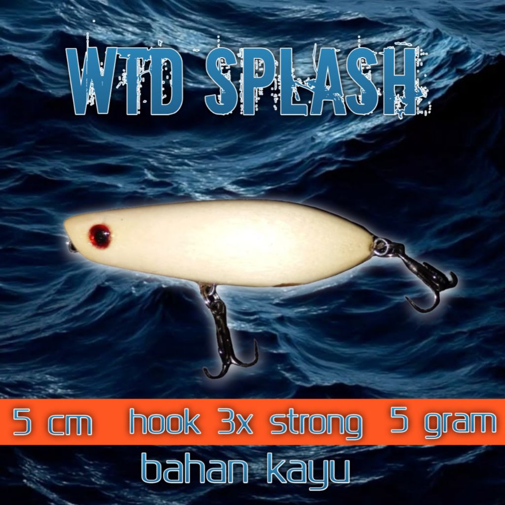 Umpan casting WTD SPLASH/Top water/Umpan casting hampala WTD SPLASH