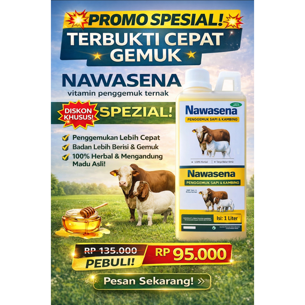 Nawasena penggemuk Sapi & Kambing Cepat 1L – Nafsu Makan Naik, Bobot Cepat Bertambah, 100% Herbal