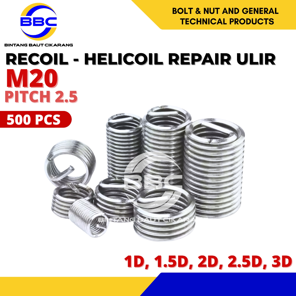 Recoil M20X2.5 Thread Helicoil M20 Drat Baut Repair Stainless Kunci M20 x 2.5 - 2 D = 500 PCS