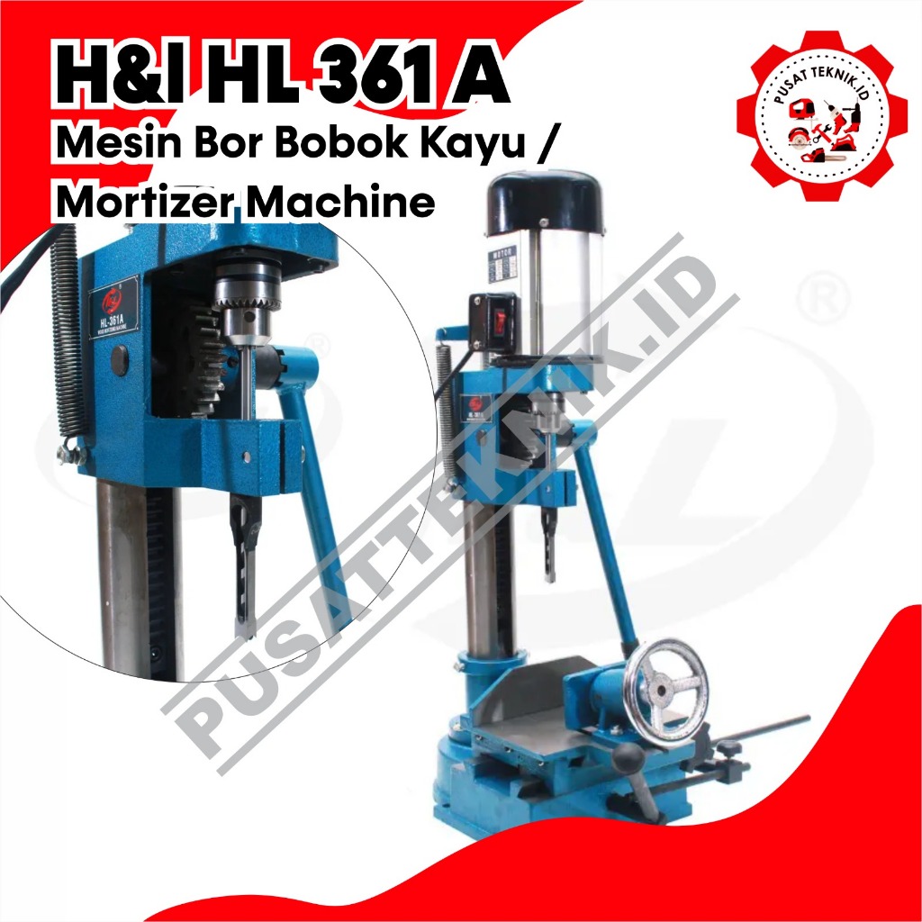 Tatah HNL 361A Mesin Tatah Bor Kayu Mortiser Chisel Pelubang Kayu alat Bobok Kayu H&L 361 A
