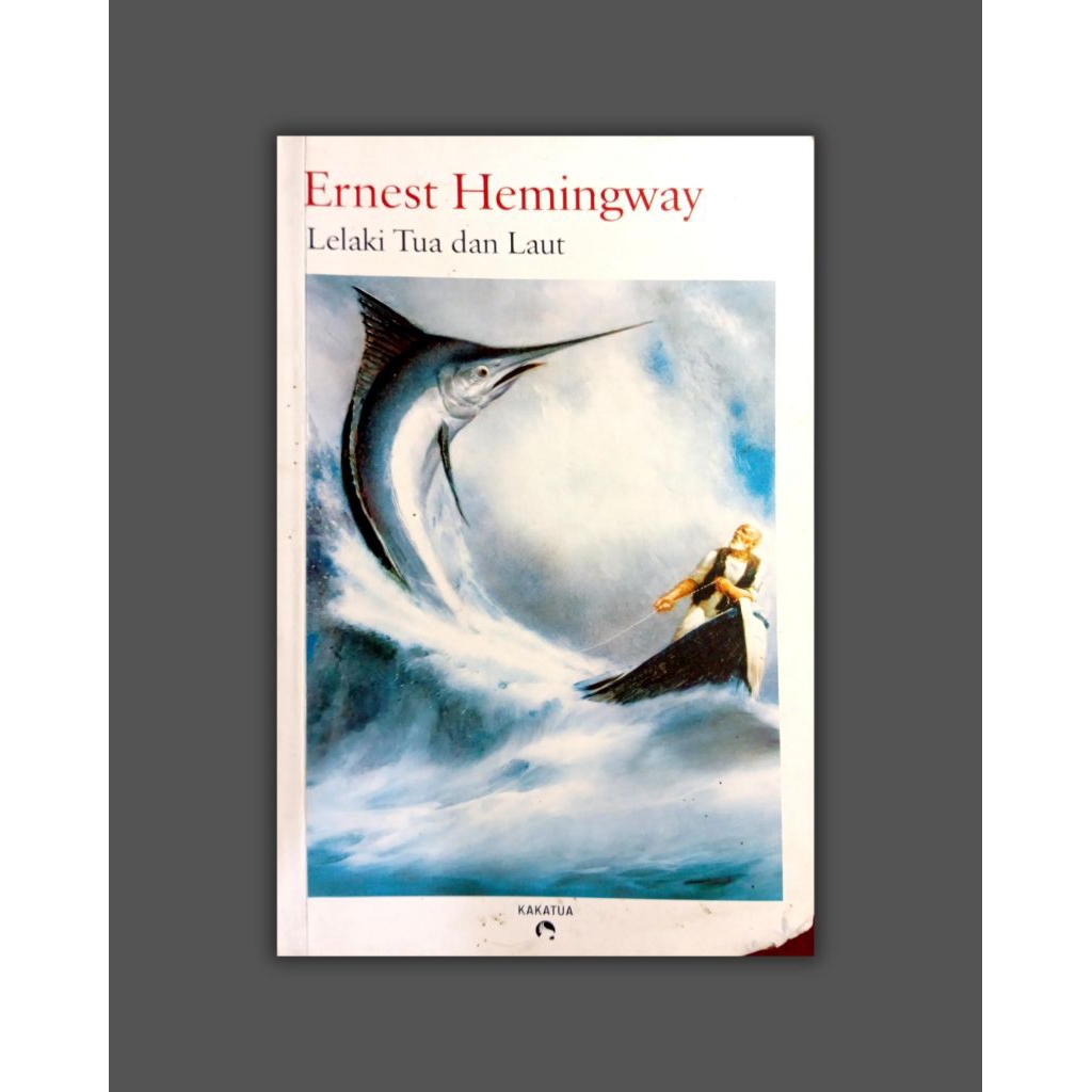 Ernest Hemingway — Lelaki Tua dan Laut