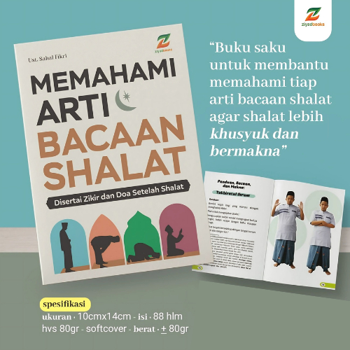 Memahami Arti Bacaan Sholat Buku Panduan Sholat Lengkap Dan Doa Zikir Ziyadbooks