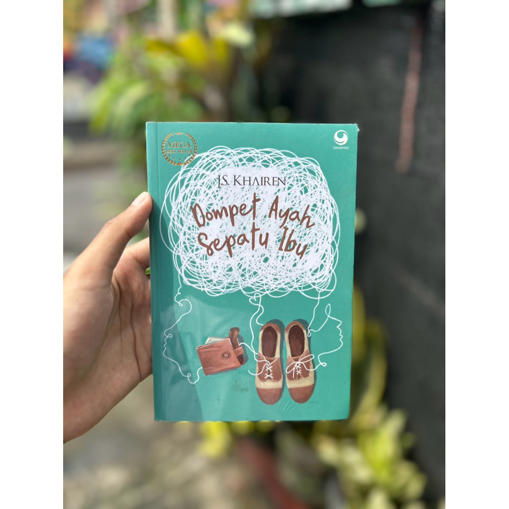 novel dompet ayah sepatu ibu (sealed)