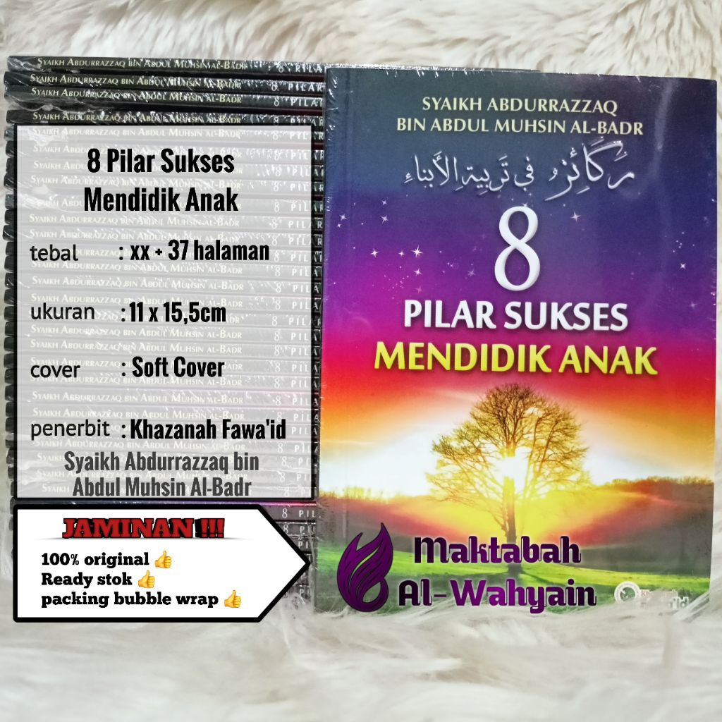 Buku 8 Pilar Sukses Mendidik Anak - Terjemah Rakaiz Fi Tarbiyatil Abna'