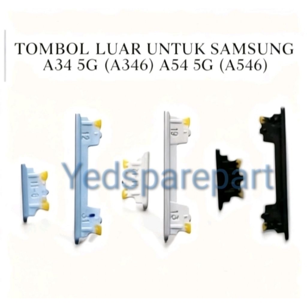 Tombol luar  on/off Volume   SAMSUNG A34 5G/A54 5G  Tombol bagian luar