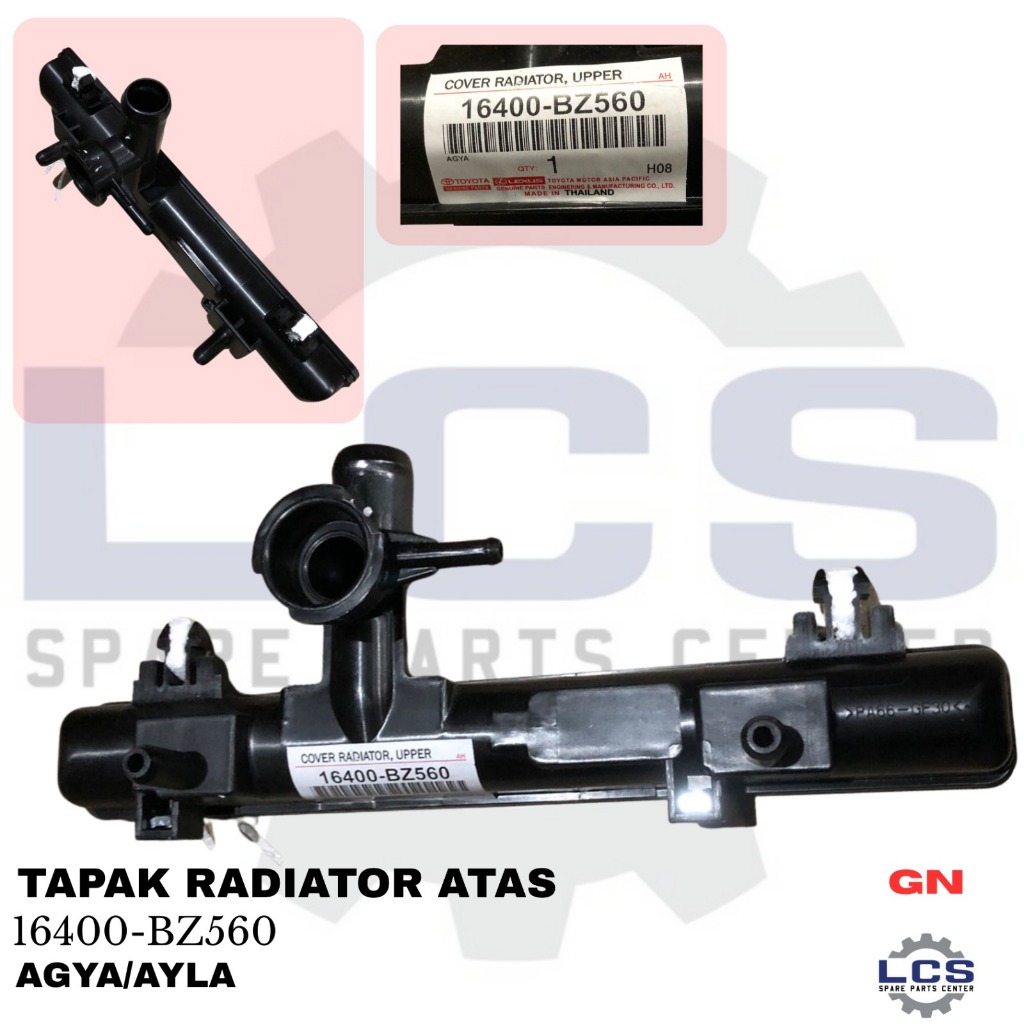 TAPAK RADIATOR ATAS AGYA/AYLA 16400-BZ560