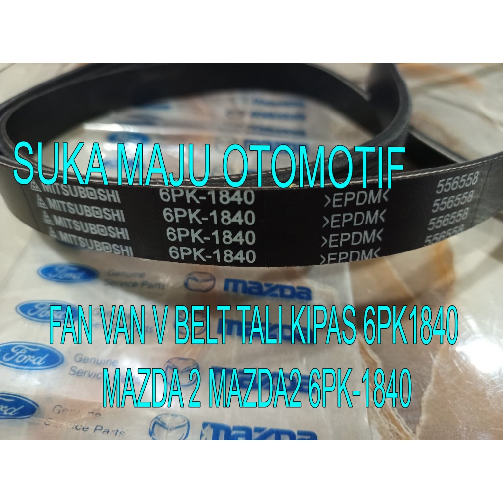fan belt van belt tali kipas mazda 2 6pk1840 6pk-1840
