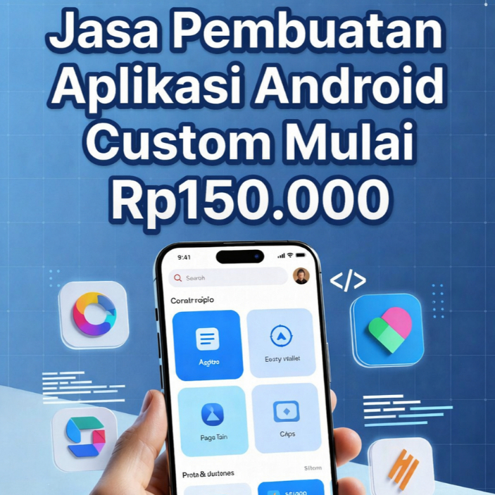 Jasa Buat Aplikasi Android Custom | Fitur Lengkap