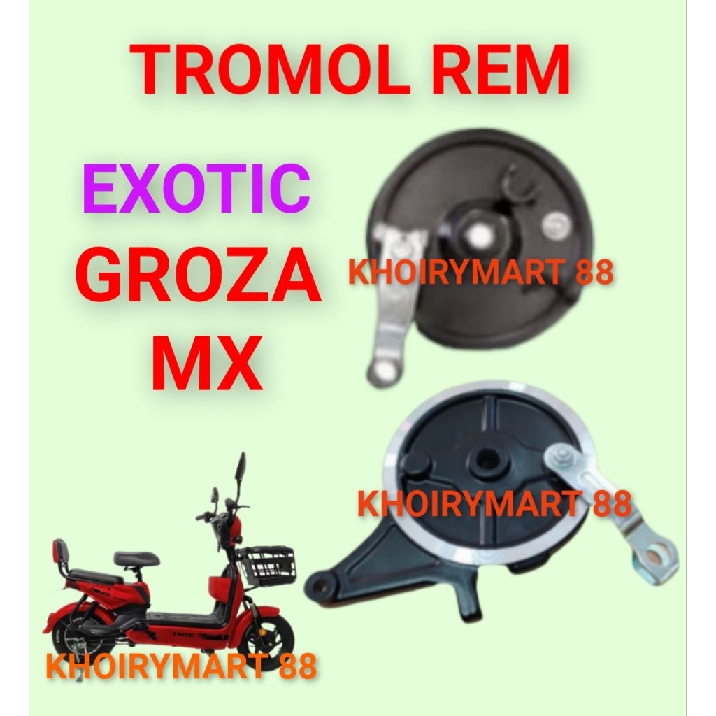 tromol rem exotic groza mx rumah kampas sepeda listrik exotic groza mx