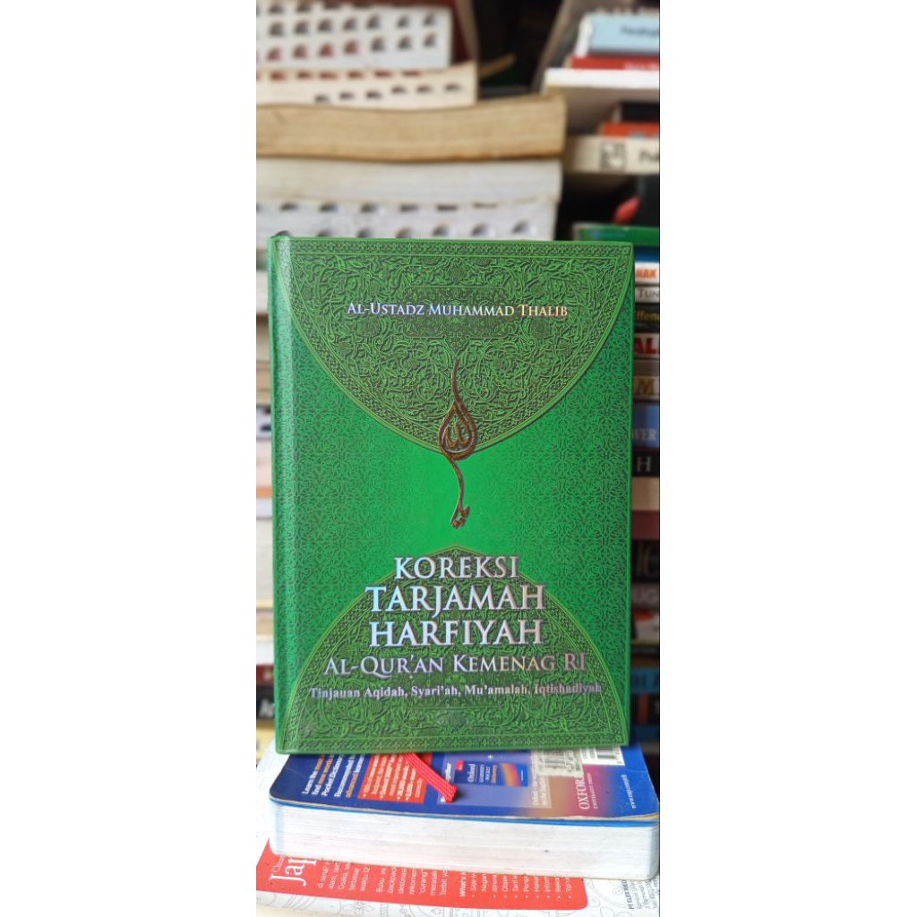 •Koreksi Tarjamah Harfiyah Al-Qur’an Kemenag RI – Ustadz Muhammad Thalib (Ilmoe Store)