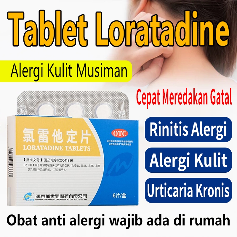 Tablet LoratadineMengobati rinitis alerg Mengobati urtikaria.meredakan bersin, pilek, gatal kulit de