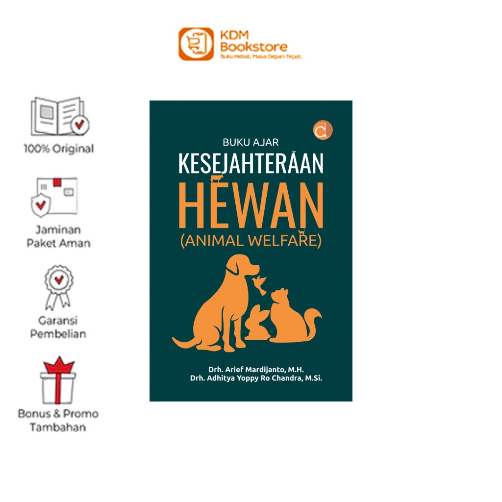 Buku Ajar Kesejahteraan Hewan (Animal Welfare) | Kedokteran Hewan | Deepublish