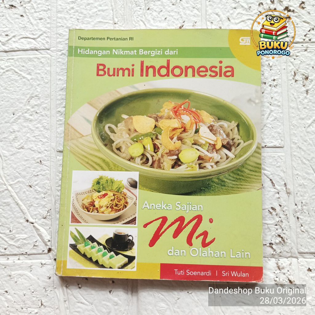 (bekas) Hidangan nikmat bergizi dari bumi Indonesia - aneka sajian mie dan olahan lain oleh Tuti soe