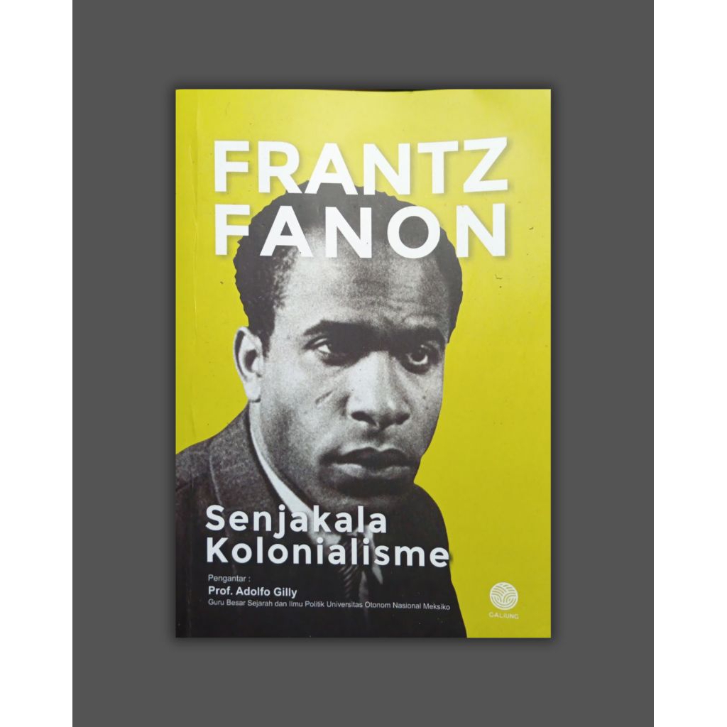 Frantz Fanon — Senjakala Kolonialisme