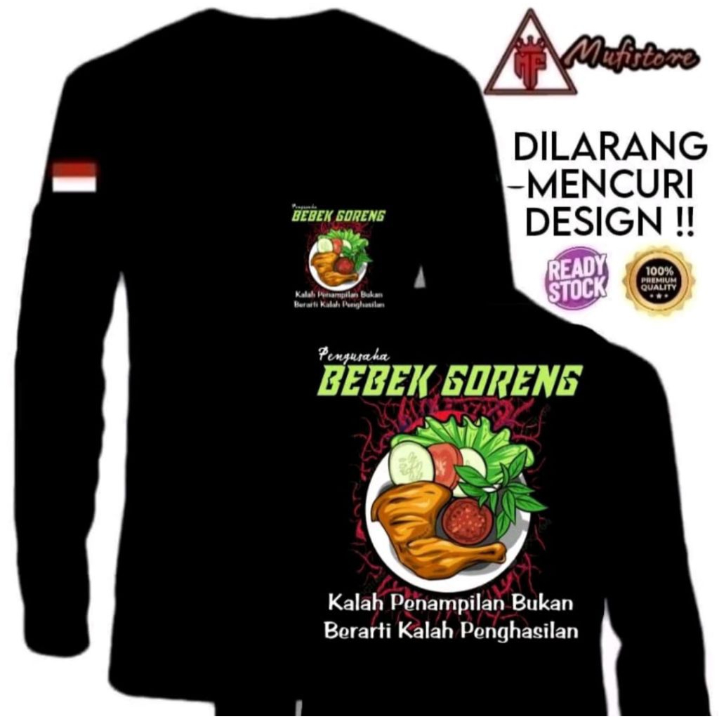 KAOS LENGAN PANJANG PENGUSAHA BEBEK GORENG BUKAN BERARTI KALAH PENGHASILAN MOTIF HIJAU