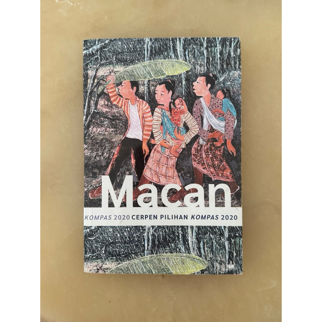 NOVEL MACAN KOMPAS 2020 CERPEN PILIHAN KOMPAS 2020
