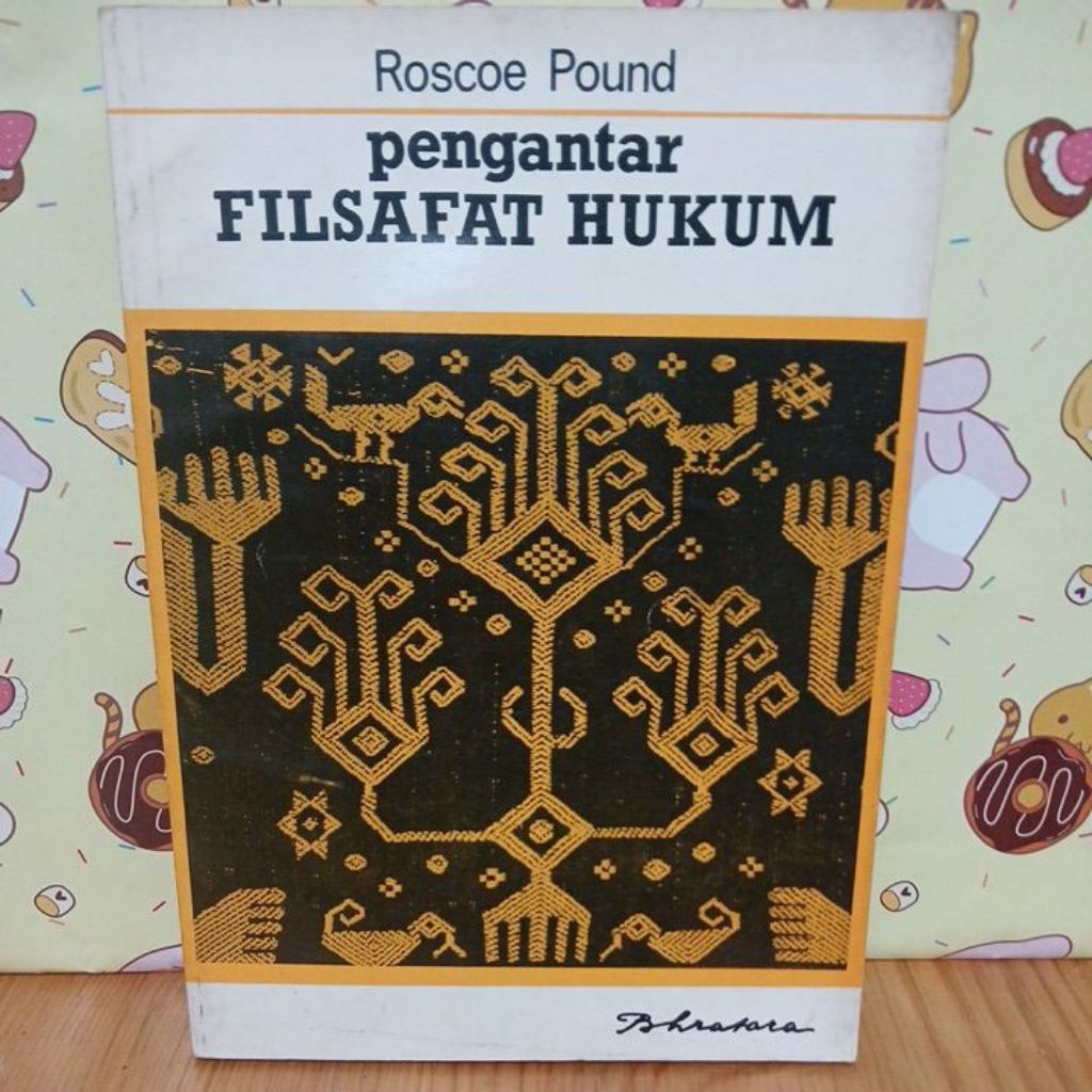 Pengantar hukum filsafat by Roscoe pound. ASLI ORIGINAL