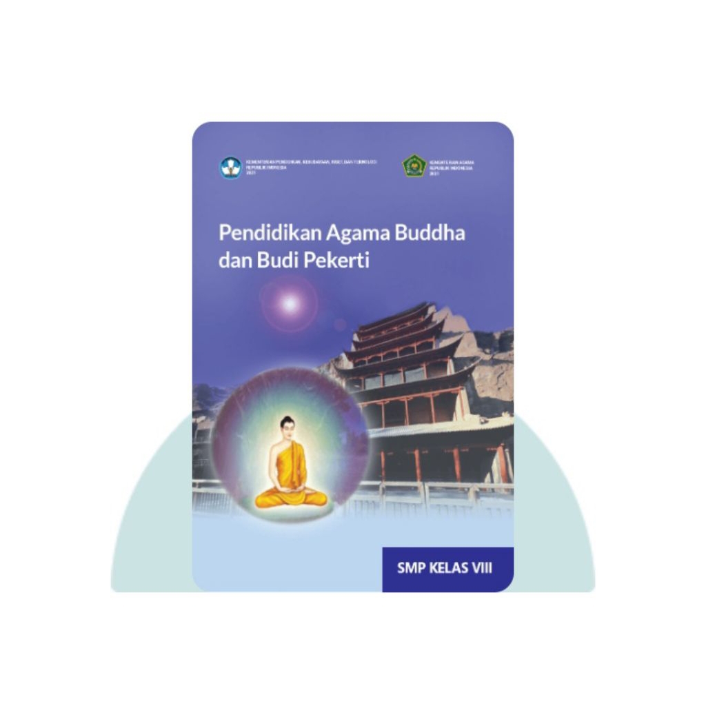 BUKU SISWA PENDIDIKAN AGAMA BUDDHA SMP KELAS 8