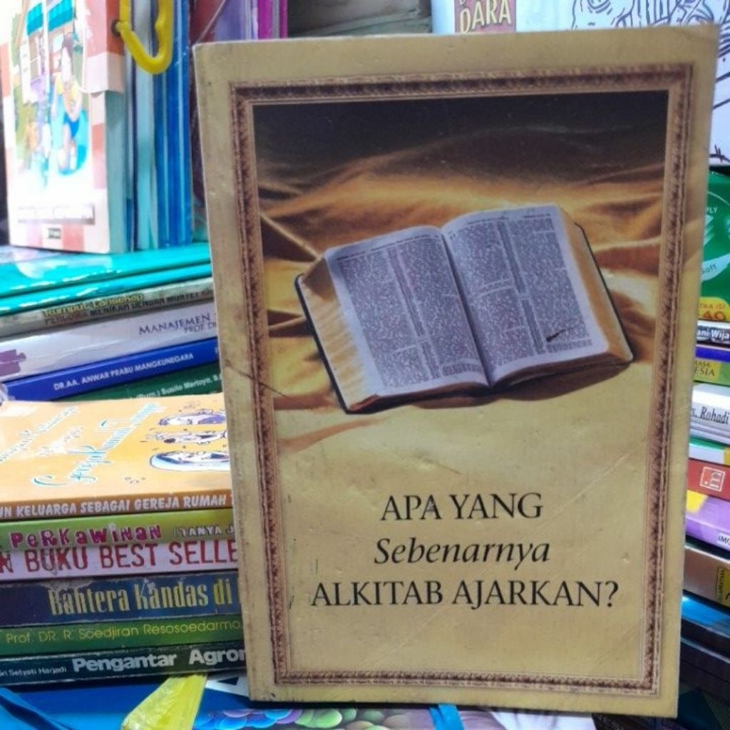 APA YANG SEBENARNYA ALKITAB AJARKAN BUKU SECOND ORIGINAL