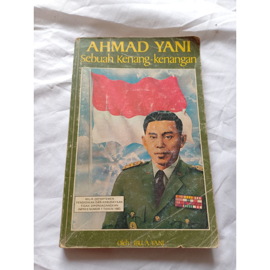 BUKU AHMAD YANI / SEBUAH KENANG - KENANGAN