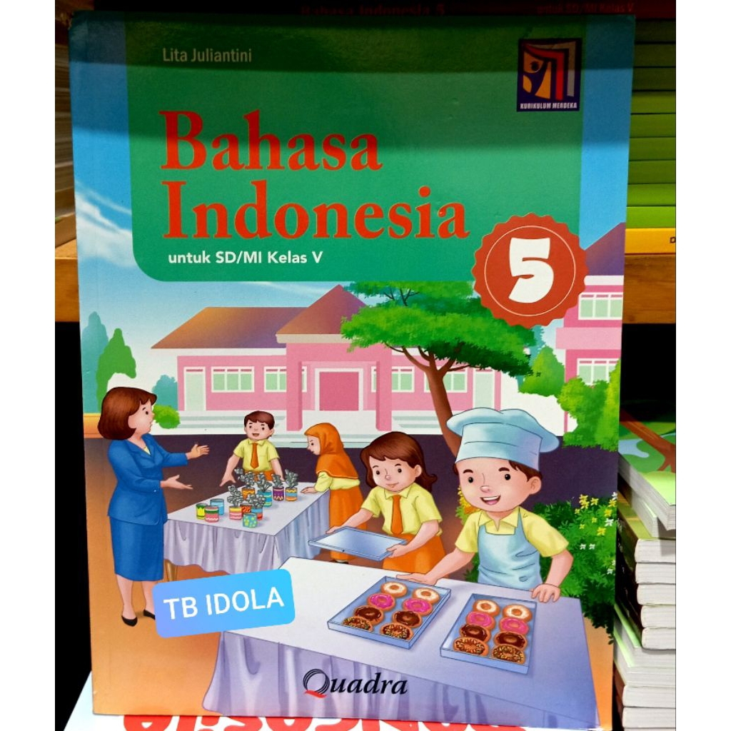 Buku Bahasa Indonesia Kelas 5 SD Kurikulum Merdeka Quadra