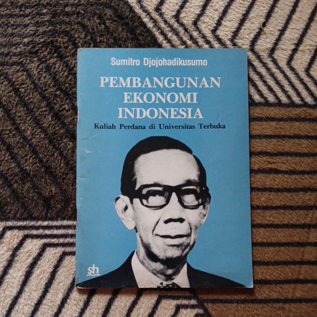 Pembangunan Ekonomi Indonesia by Sumitro Djojohadikusumo