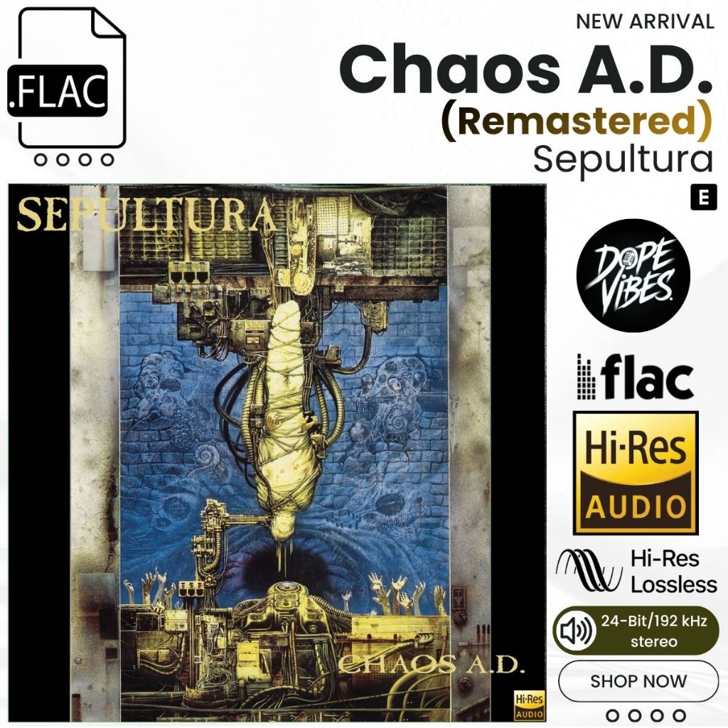 Sepultura - Chaos A.D. (Remastered, 1993) FLAC Hi-Res Lossless 24-Bit/192 kHz
