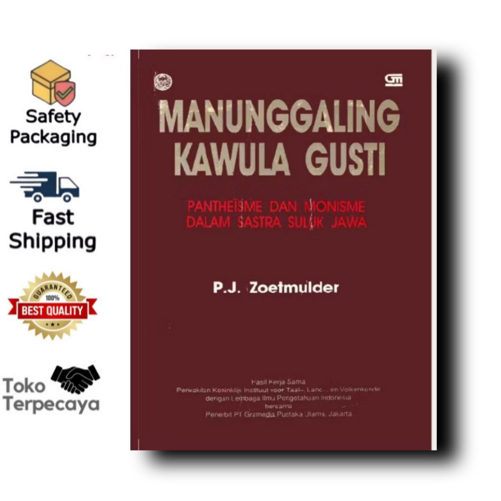 MANUNGGALING KAWULA GUSTI - P J Zoetmulder