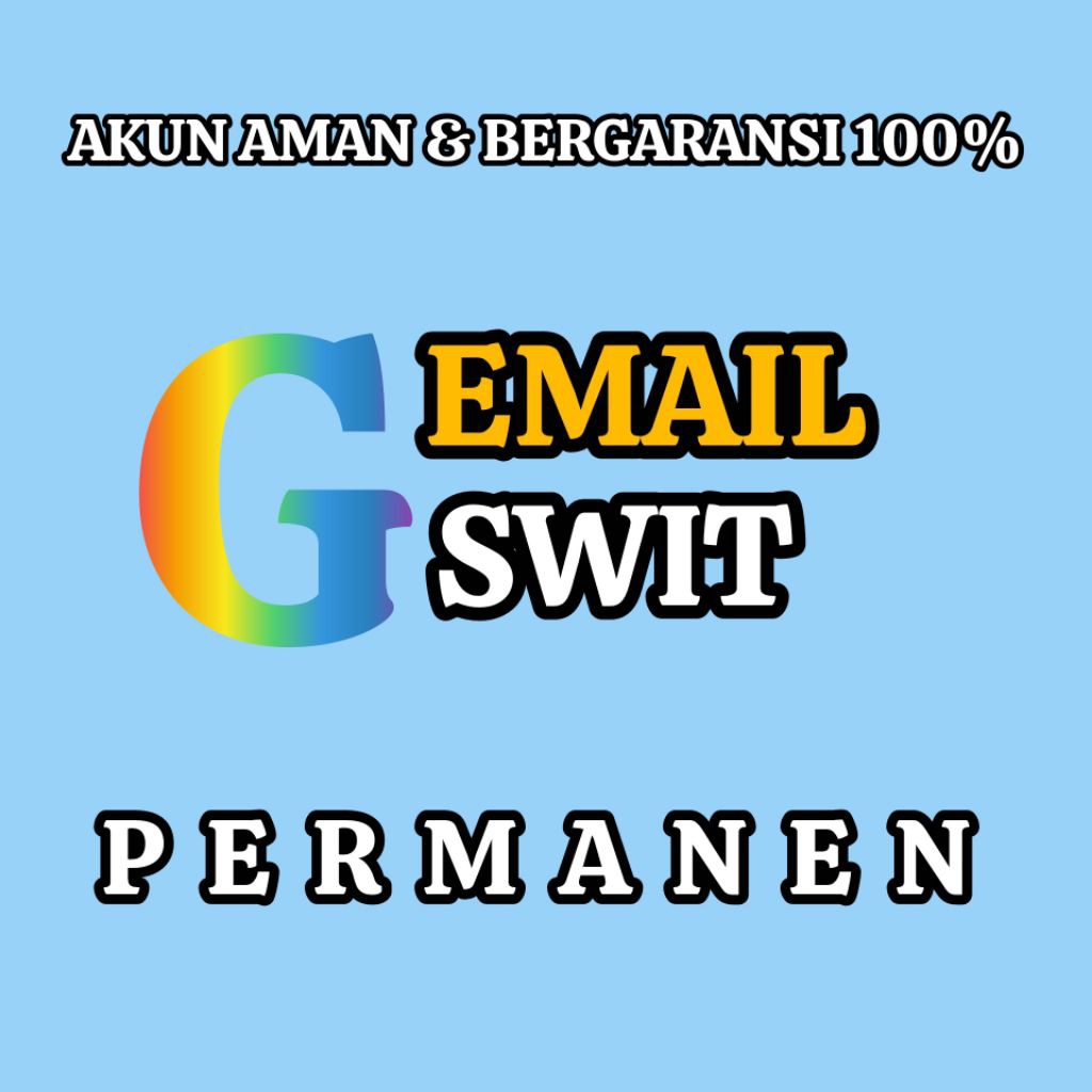 G-swit Gmail Permanen | Layanan Akses Email Bergaransi 100%