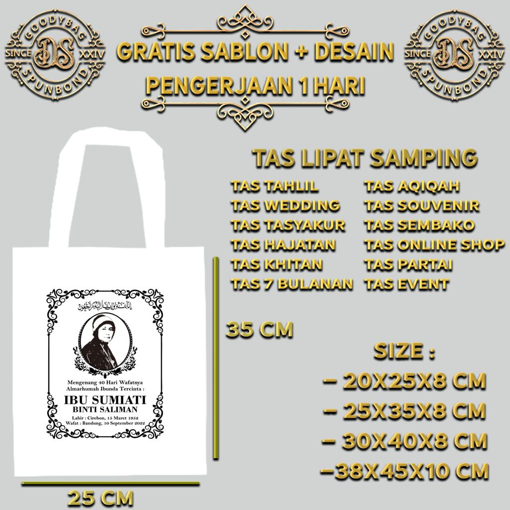 25x35x8cm / tas tahlil 40 hari / tas sablon / 7 hari / 100 hari / 1 tahun / spunbond / godiebag / to