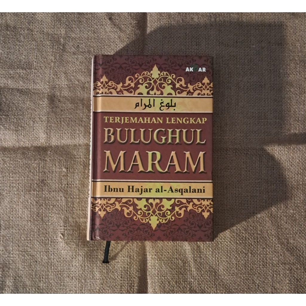 TERJEMAHAN LENGKAP BULUGHUL MARAM - IBNU HAJAR AL ASQALANI