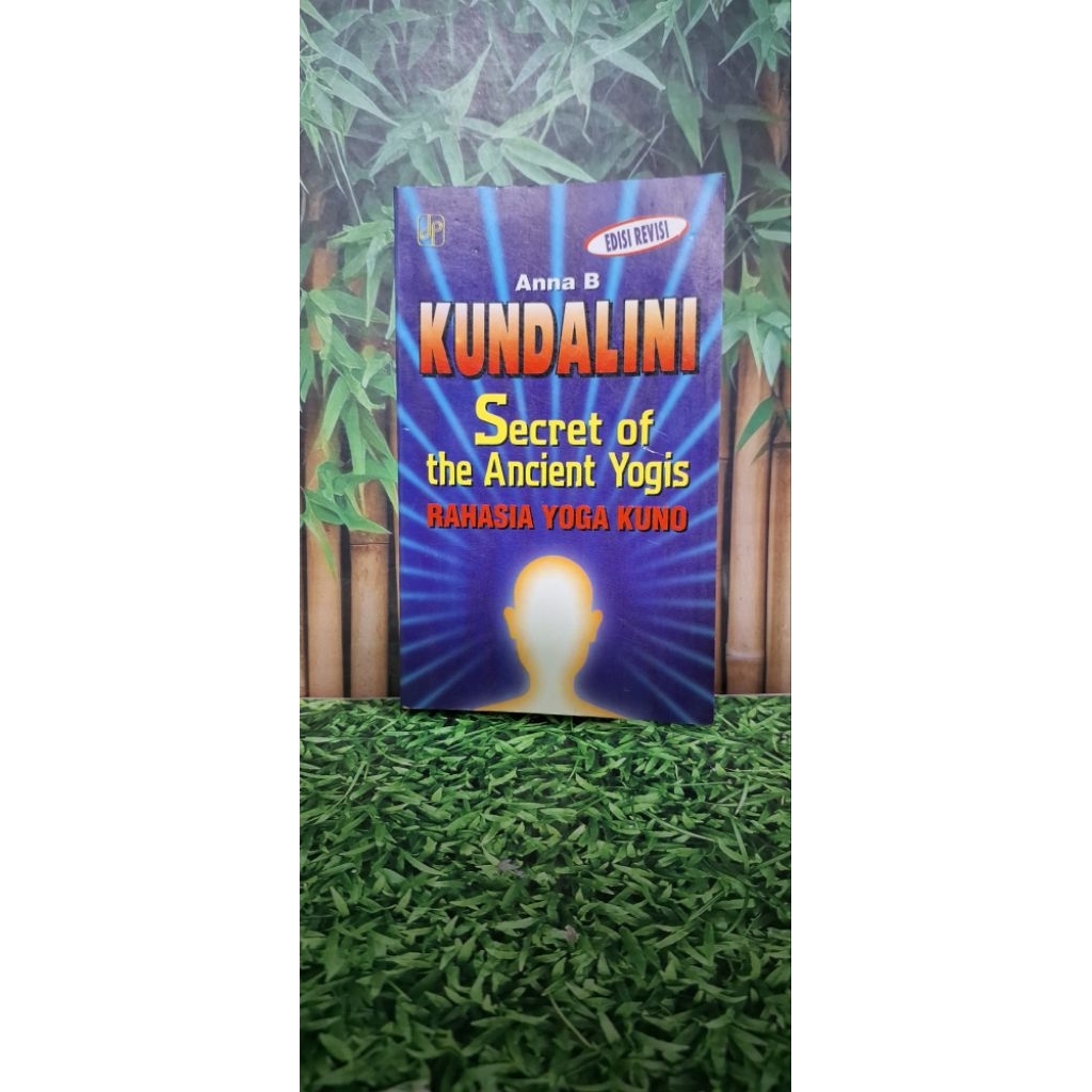 Kundalini Rahasia Yoga Kuno - A Book by Anna B