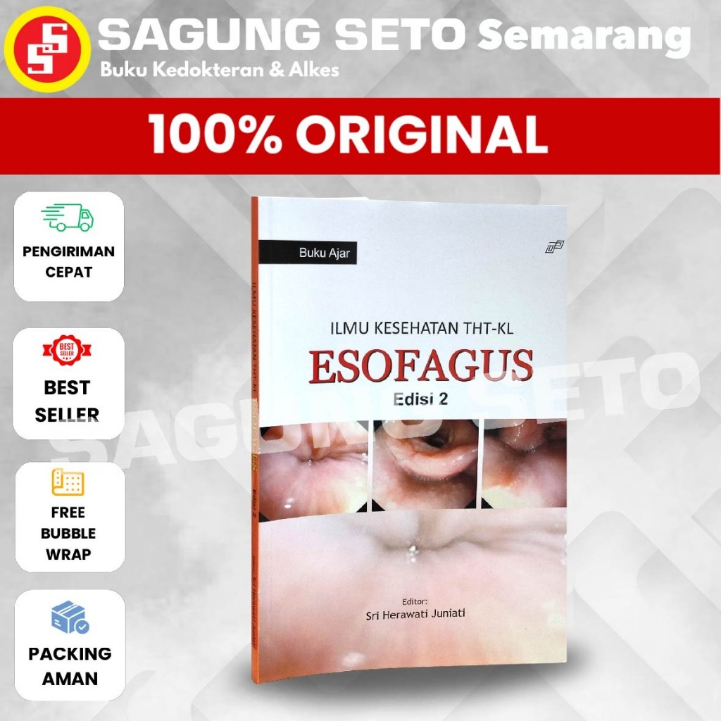BUKU AJAR ILMU KESEHATAN THT-KL ESOFAGUS ED.2 - SRI HERAWATI JUNIATI