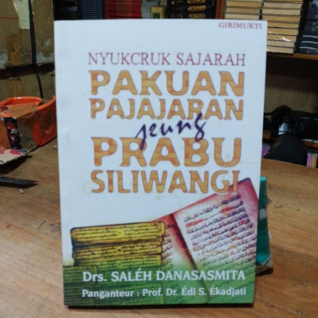 Buku Nyukcuk Sajarah Pakuan Pajajaran Jeung Prabu Siliwangi