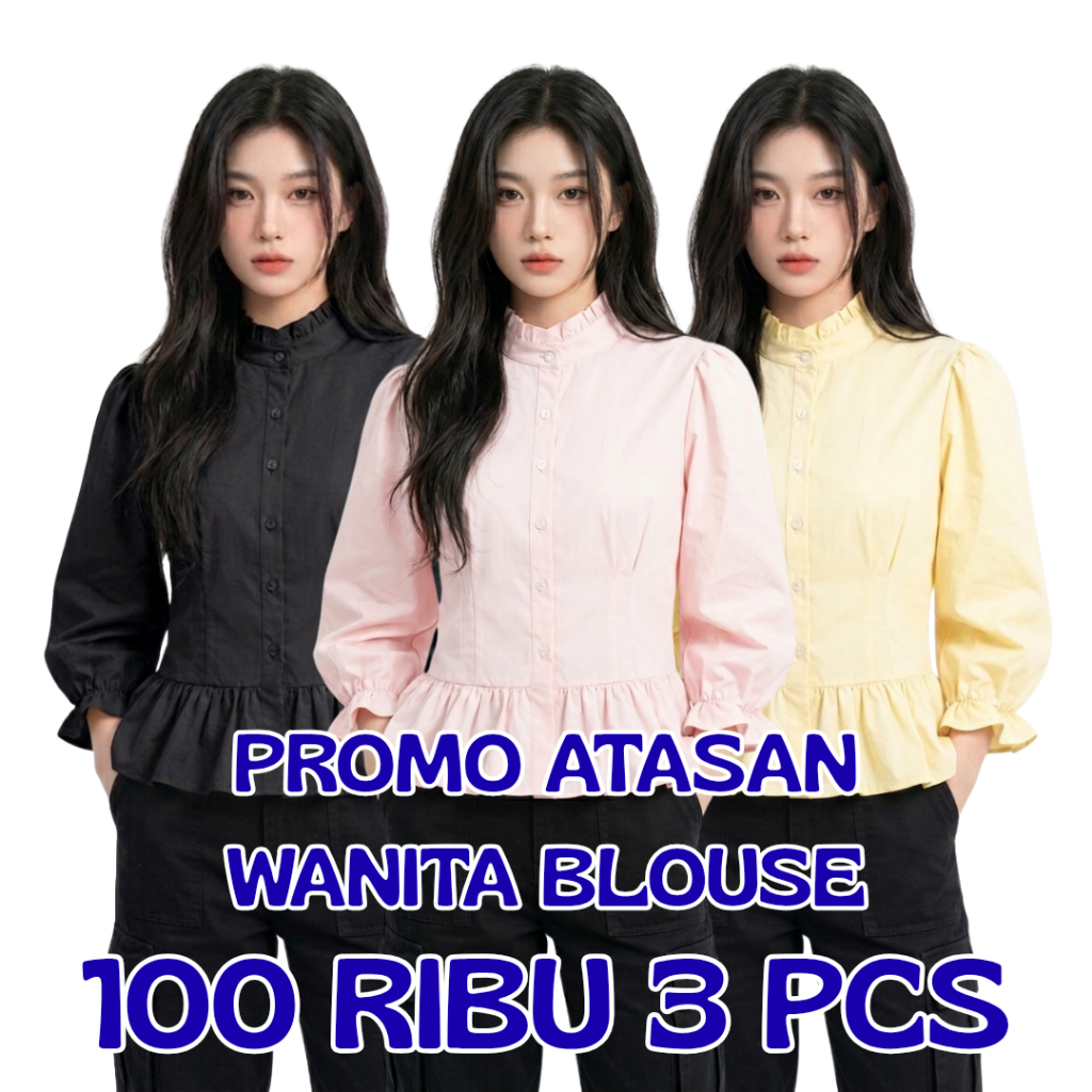 Paket Promo 100rb 3pcs Atasan Wanita Blouse Kerah Rempel Lengan Balon Casual Polo Linen Korean Style