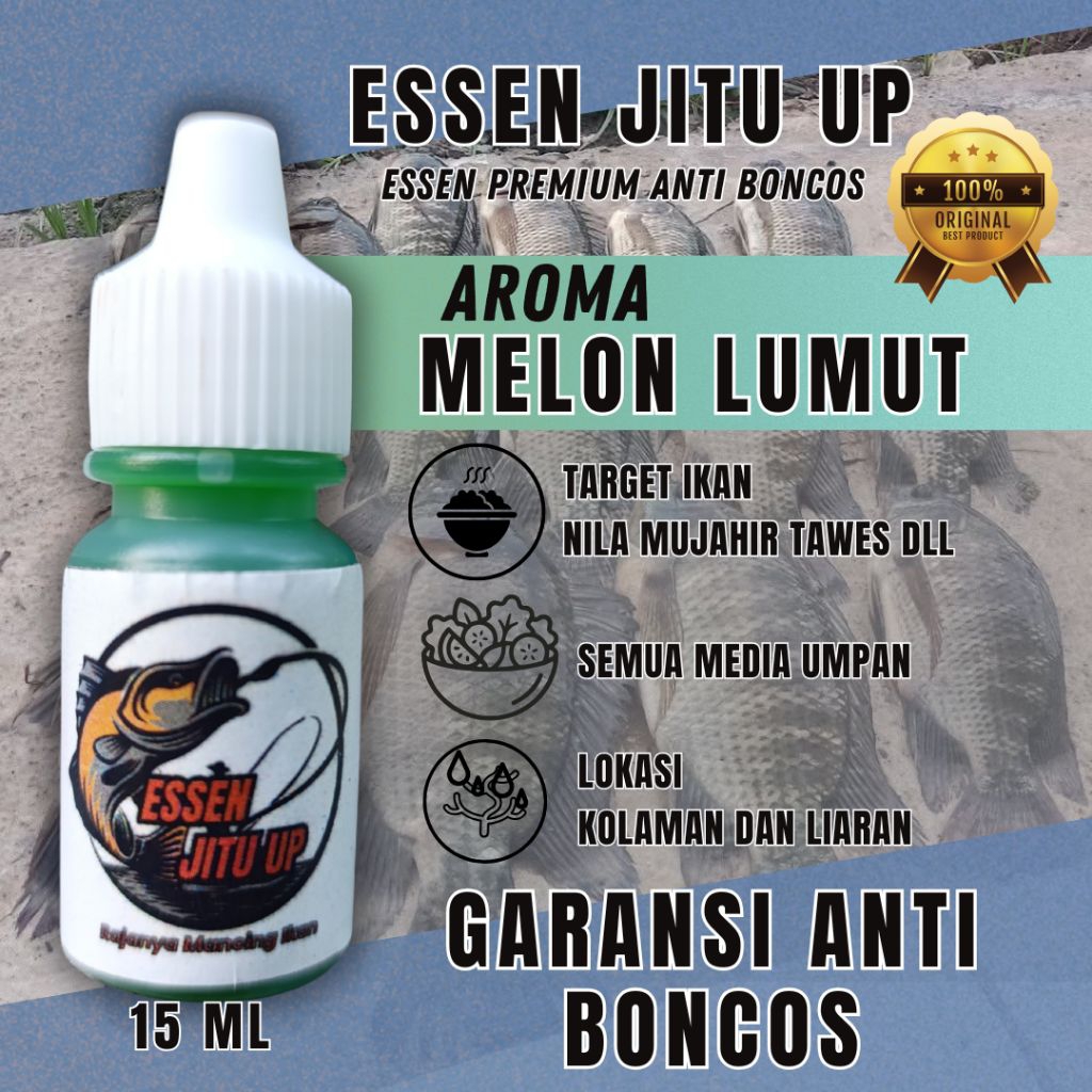 ESSEN JITU UP AROMA MELON LUMUT (15ML) 100% gacor premiun essen cocok buat ikan mas, nila mujahir, t