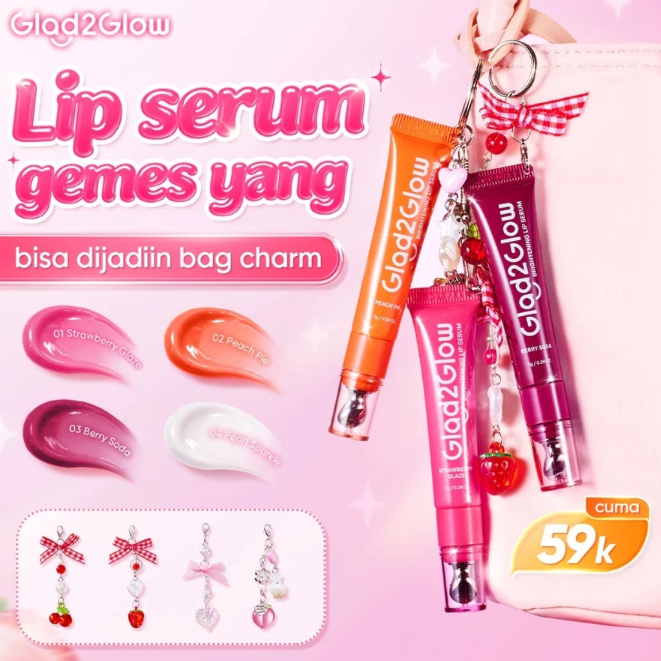 GLAD2GLOW BRIGHTENING LIP SERUM mencerahkan bibir with vitamin E (berry soda, strawberry, peach pie,