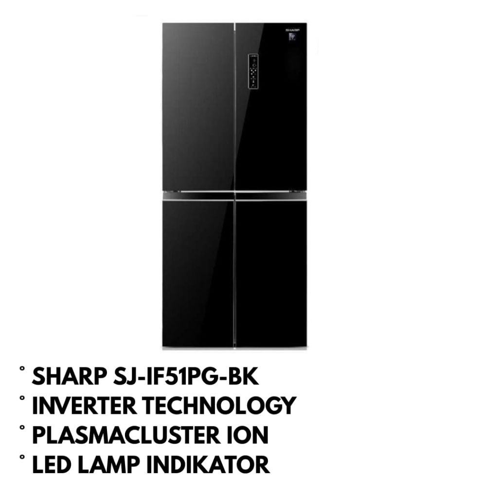 Kulkas 4 PINTU SHARP SJ-IF51PG-BK  / SHARP MULTI DOR SJ-IF51PG-BK / SJ-IF51PG-BK SHARP 4 PINTU