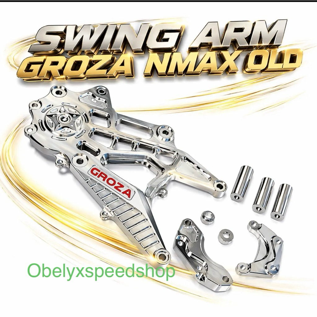 SWING ARM GROZA ALUMINIUM BILLET NMAX OLD NMAX 155OLD SWING ARM BILLET GROZA FULL CNC