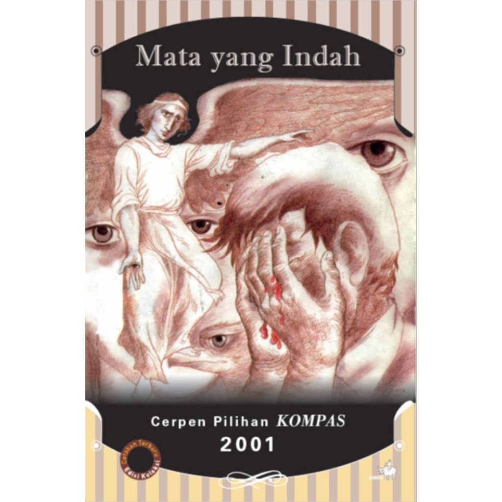 Cerpen Pilihan Kompas 2001 Mata yang Indah