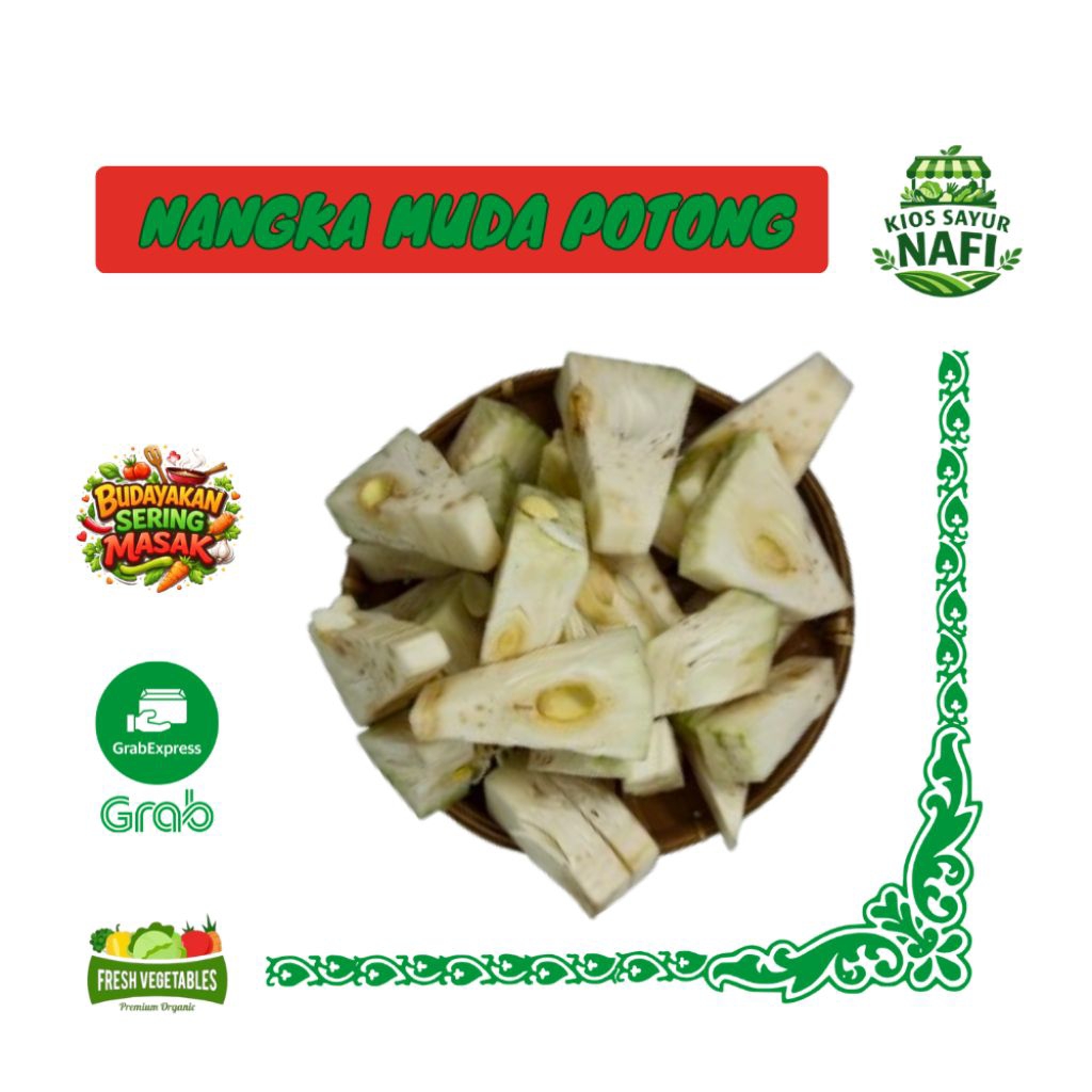 Nangka Muda Potong Segar 250g 500g 1kg – Nangka Muda Siap Masak Untuk Sayur Gudeg & Gulai