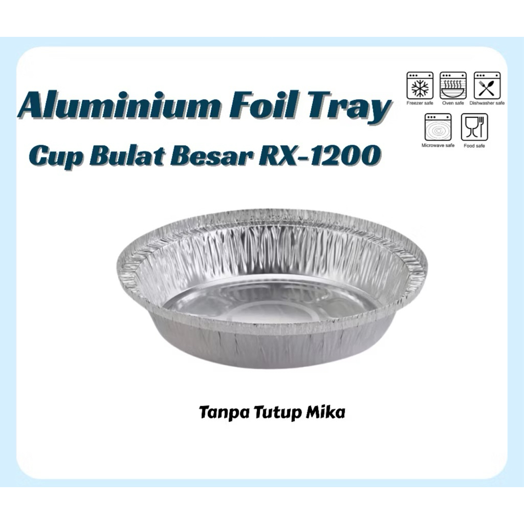 Alumunium Tray RX1200 + TUTUP ~ GALERI PLASTIK & FROZEN FOOD