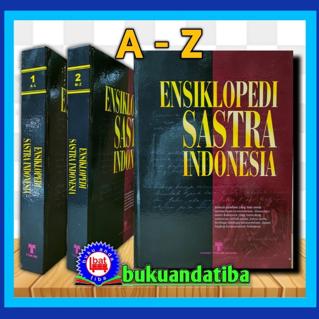ENSIKLOPEDIA SASTRA INDONESIA - PAKET 2 BUKU - A-Z  - TERLENGKAP