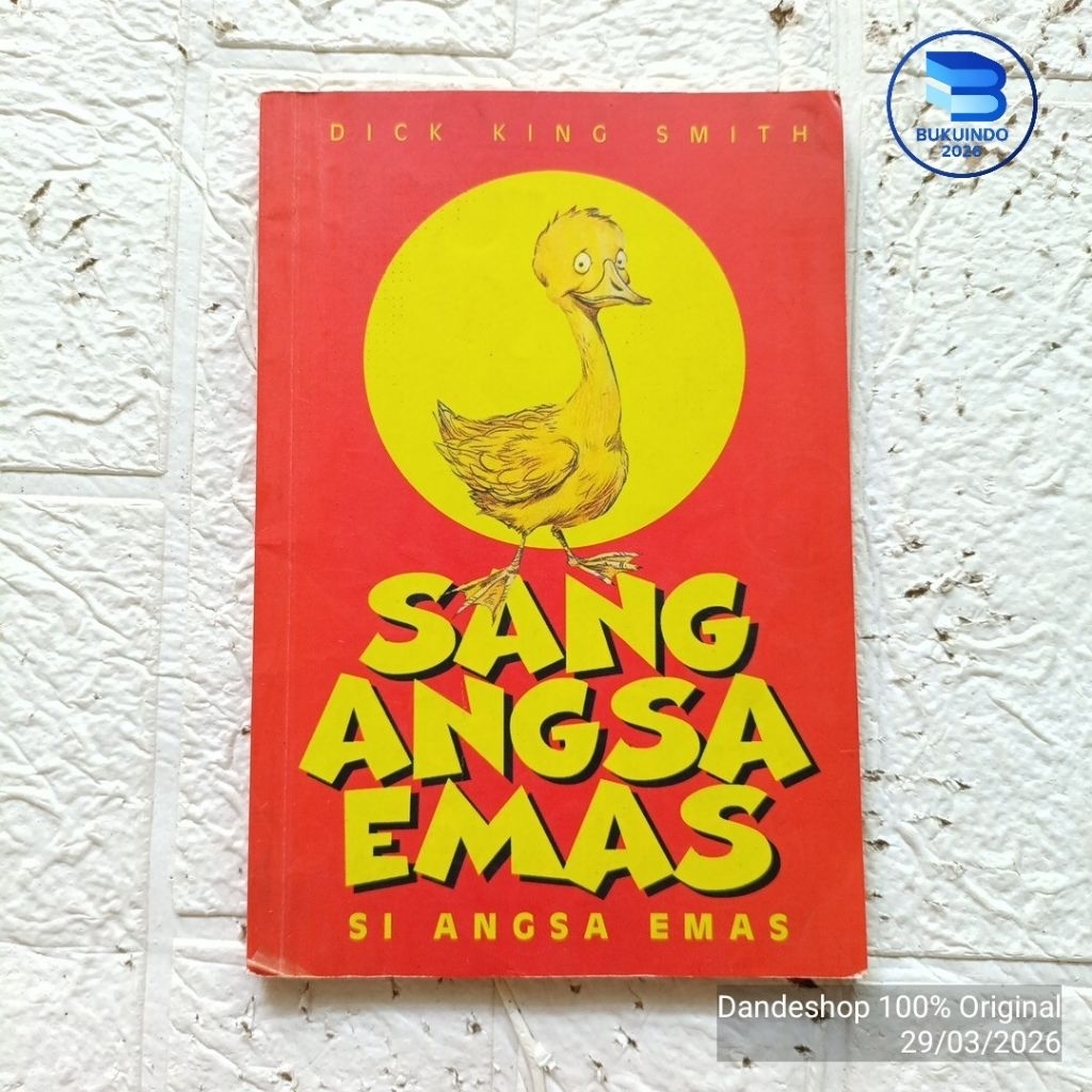 Sang Angsa Emas (The Golden Goose) oleh Dick King Smith Si - Buku Cerita Anak Original