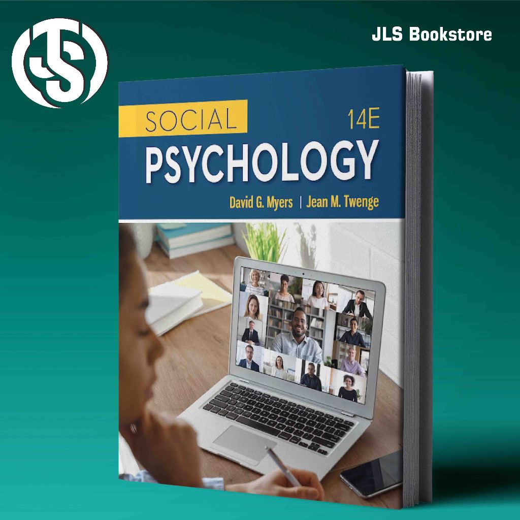 Social Psychology, FOURTEENTH EDITION - David Myers, Jean Twenge Professor