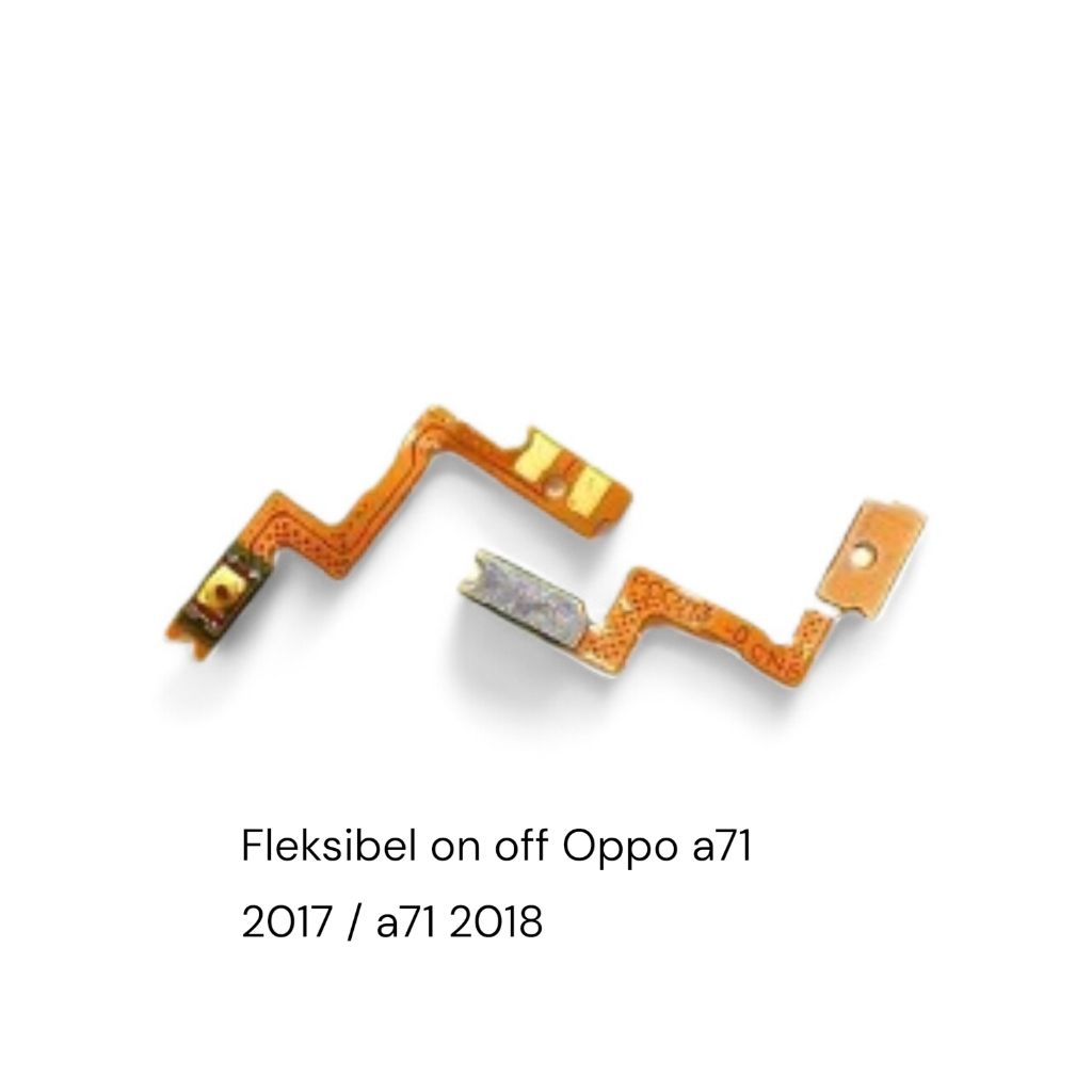 Flexibel on off volume Oppo a71 2017/a71 2018/flexible on off volume Oppo a71 2017/a71 2018/fleksibe