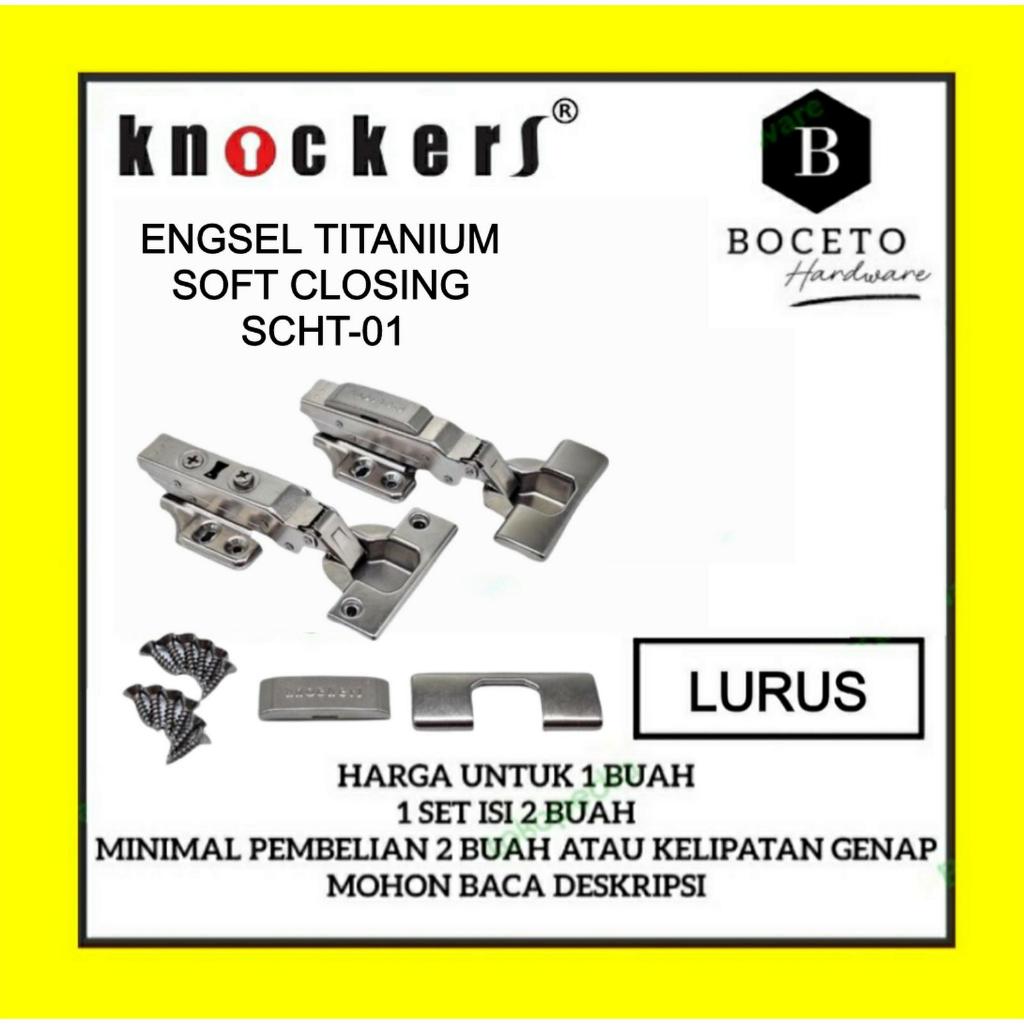Engsel Sendok KNOCKERS Titanium SCHT / Engsel Soft Closing KNOCKERS - SCHT 01 (LURUS)