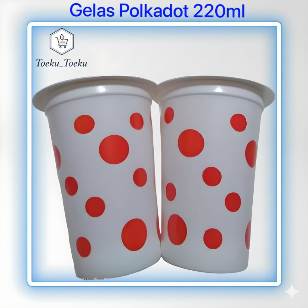 Gelas Plastik Cup Polkadot 220ml - 1 dus 1000pcs  Grosir Murah