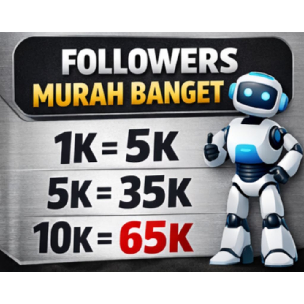 Followers Instagram Murah Bot Super Cepat 1K 5K 10K Termurah