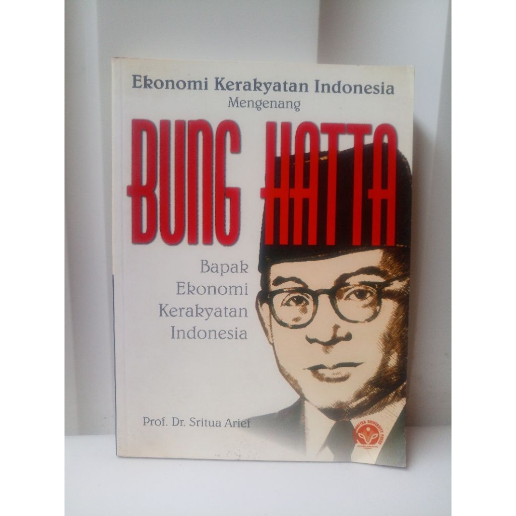 BUKU BEKAS ORIGINAL BUNG HATTA BAPAK EKONOMI KERAKYATAN INDONESIA